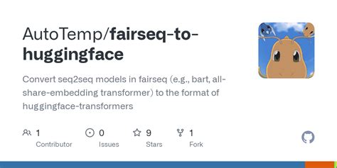 How to Port or Convert facebookfairseq models to Hugginface in order to Fine-Tune and Inference Transformers neel-17 February 27, 2023, 1058am 1 Hi, I am. . Fairseq or huggingface